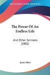 The Power Of An Endless Life