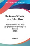 The Power Of Purim, And Other Plays