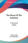 The Slaves Of The Padishah