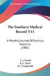 The Southern Medical Record V11