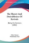 The Theory And Desirableness Of Revivals