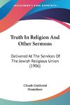 Truth In Religion And Other Sermons