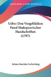 Ueber Den Vorgeblichen Fund Shakspearischer Handschriften (1797)