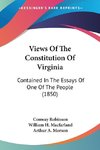 Views Of The Constitution Of Virginia