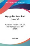 Voyage Du Sieur Paul Lucas V2