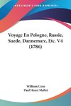 Voyage En Pologne, Russie, Suede, Dannemarc, Etc. V4 (1786)