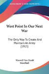 West Point In Our Next War