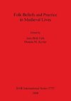 Folk Beliefs and Practice in Medieval Lives