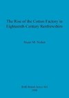 The Rise of the Cotton Factory in Eighteenth-Century Renfrewshire