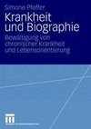 Krankheit und Biographie