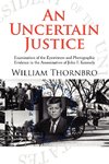 An Uncertain Justice