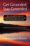 Get Grounded; Stay Grounded