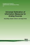 Universal Estimation of Information Measures for Analog Sources