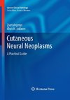 Cutaneous Neural Neoplasms