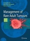 Management of rare adult tumours