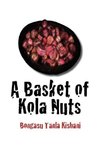 A Basket of Kola Nuts