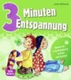 3 Minuten Entspannung