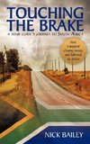 Touching the Brake - A Tour Guide's Journey to South Africa