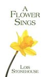 A Flower Sings