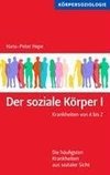 Der soziale Körper I