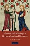 Women and Marriage in German Medieval Romance