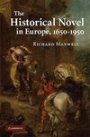 The Historical Novel in Europe, 1650-1950