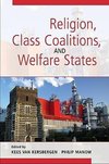 Religion, Class Coalitions, and Welfare States