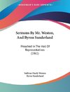 Sermons By Mr. Weston, And Byron Sunderland