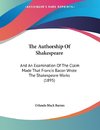 The Authorship Of Shakespeare