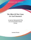 The Effect Of War Upon Art And Literature