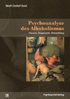 Psychoanalyse des Alkoholismus