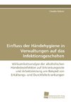 Einfluss der Händehygiene in Verwaltungen auf das Infektionsgeschehen