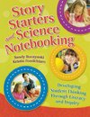 Story Starters and Science Notebooking