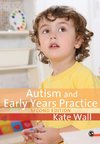 Autism and Early Years Practice