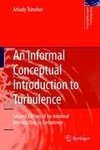 An Informal Conceptual Introduction to Turbulence