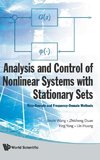 ANALYSIS AND CONTROL OF NONLINEAR SYSTEMS WITH STATIONARY SETS