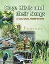 Cage Birds and Their Songs