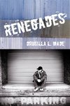 Renegades