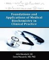 Foundations and Applications of Medical Biochemistry in Clinical Practice