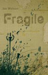 Fragile