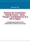 Viewing the Constitution-Making Process - Need, 