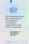 Die Handlungsfreiheit des Unternehmers