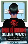 Understanding Online Piracy