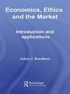 Graafland, J: Economics, Ethics and the Market