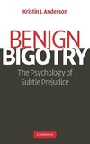 Benign Bigotry