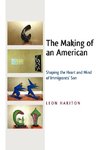 The Making of an American