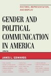 Gender and Political Communication in America