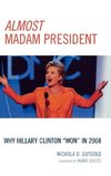 Almost Madam President