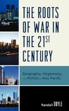 The Roots of War in the 21st Century