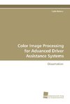 Color Image Processing for Advanced Driver Assistance Systems